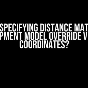 Does Specifying Distance Matrix in Shipment Model Override Visit Coordinates?